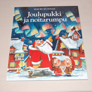 Mauri Kunnas Joulupukki ja noitarumpu